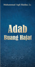 Adab Buang Hajat (E.H,E.A,E.P,E.M,E.T,E.B,E.G,E.U,E.K,E.I,E.E,E.S)