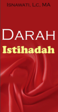 Darah Istihadhah (E.H,E.A,E.P)