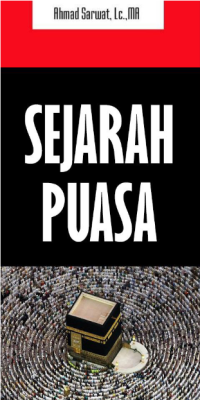 Sejarah Puasa (E.H, E.A, E.P, E.M, E.T, E.B, E.G, E.U, E.K, E.I, E.E, E.S)