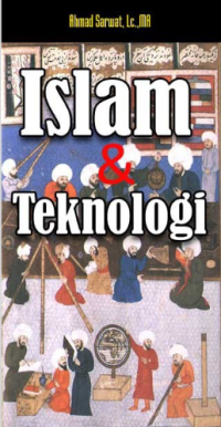 Islam dan Teknologi (E.H, E.A, E.P, E.M, E.T, E.B, E.G, E.U, E.K, E.I, E.E, E.S)