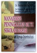 Seri Manajemen Peningkatan Mutu Pendidikan Berbasis Sekolah 'peningkatan Profesionalisme Guru Sekolah Dasar' Dalam Karangka Manajemen Peningkatan Mutu Berbasis Sekolah (1.T,2.T,3.T,4.T,5.T,6.T)