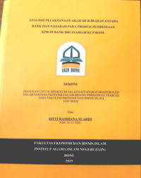 Analisis Pelaksanaan Akad Murᾱbaḥah antara Bank dengan Nasabah Pada Produk Pembiayaan KPR di Bank BRI Syariah KCP Bone
