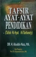 Tafsir Ayat-ayat Pendidikan (Tafsir Al-Ayat Al-Tarbawiy)((1T, 2.T, 3.T, 4.T, 5.T, 6.T)