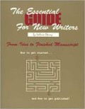 The Essential Guide For New Writers From Idea To Finished Manuscript