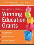 The Insider's Guide to Winning Education Grants (1.T,2.T,3.T,4.T,5.T,6.T)