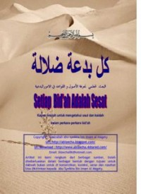 KULLU BIDÁH DHALALAH(Setiap Bidáh Adalah Sesat)
