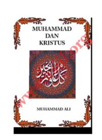 MUHAMMAD AND CRIST (MUHAMMAD DAN KRISTUS)
