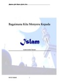 Bagaimana Kita Menyeru Kepada Islam (E.H,E.A,E.P,E.M,E.T,E.B,E.G,E.U,E.K,E.I,E.E,E.S)