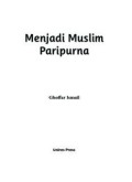 Menjadi Muslim Paripurna (E.H,E.A,E.P,E.M,E.T,E.B,E.G,E.U,E.K,E.I,E.E,E.S)