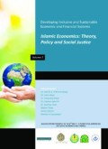 Islamic Economics: Theory, Policy and Social Justice (E.E,E.S)