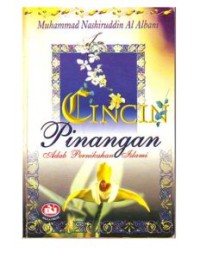 CINCIN PINANGAN (Adab Pernikahan Islam) (E.H,E.A,E.P,E.M,E.T,E.B,E.G,E.U,E.K,E.I,E.E,E.S)