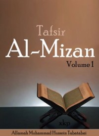 Tafsir Al-Mizan Volume 1 (E.H,E.A,E.P,E.M,E.T,E.B,E.G,E.U,E.K,E.I,E.E,E.S)