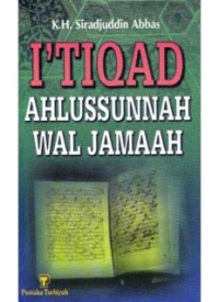 I'tiqad Ahlu Sunnah Wa Al-Jama'ah (E.H,E.A,E.P,E.M,E.T,E.B,E.G,E.U,E.K,E.I,E.E,E.S)