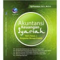 Akuntansi Keuangan Syariah: Teori, Kasus, & Pengantar Menuju Praktik (3.S, 1.E, 2.E, 3.E)
