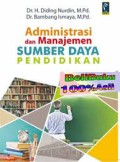 Administrasi dan Manajemen Sumber Daya Pendidikan