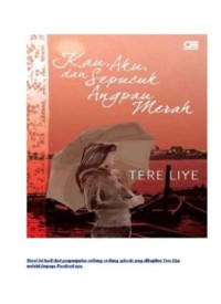 Kau, Aku & Sepucuk Angpau Merah (E.H,E.A,E.P,E.M,E.T,E.B,E.G,E.U,E.K,E.I,E.E,E.S)