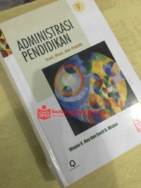 Administrasi Pendidikan: Teori, Riset dan Praktik