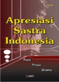 Apresiasi Sastra Indonesia (E.H,E.A,E.P,E.M,E.T,E.B,E.G,E.U,E.K,E.I,E.E,E.S)