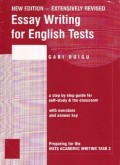 Essay Writing for English Tests (E.H,E.A,E.P,E.M,E.T,E.B,E.G,E.U,E.K,E.I,E.E,E.S)