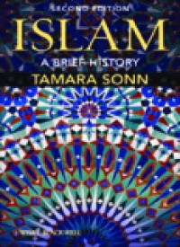 Islam : A Brief History (E.H,E.A,E.P,E.M,E.T,E.B,E.G,E.U,E.K,E.I,E.E,E.S)
