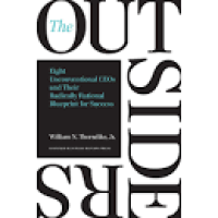 THE OUTSIDERS: EIGHT UNCONVENTIONAL CEOs AND THEIR RADICALLY RATIONAL BLUEPRINTFOR SUCCES (2.T, 1.E, 2.E)
