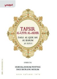 TAFSIR AL-ÚSYR AL-AKHIR (E.H,E.A,E.P,E.M,E.T,E.B,E.G,E.U,E.K,E.I,E.E,E.S)