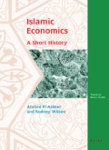 ISLAMIC ECONOMICS A SHORT HISTORY (E.E,E.S)