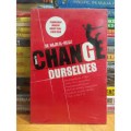 How To Change Ourselves