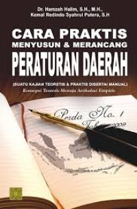 Cara Praktis Menyusun dan Merancang Peraturan Daerah (Suatu Kajian Teoritis dan Praktis Disertai Manual) Konsepsi Teoritis menuju artikulasi Empiris