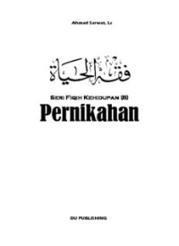 Seri Fiqih Kehidupan(8): Nikah (E.H,E.A,E.P,E.M,E.T,E.B,E.G,E.U,E.K,E.I,E.E,E.S)