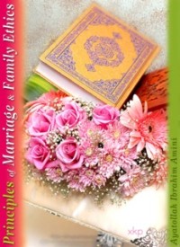 PRINCIPLES OF MARRIAGE AND FAMILY ETHICS