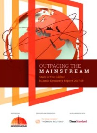 MAINSTREAM OUTPACING THE State of the Global Islamic Economy Report 2017/18 (E.E,E.S)