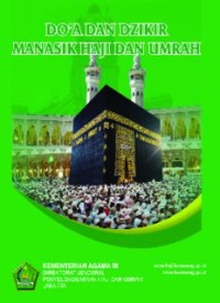 DO’A DAN DZIKIR MANASIK HAJI DAN UMRAH (E.H,E.A,E.P,E.M,E.T,E.B,E.G,E.U,E.K,E.I,E.E,E.S)