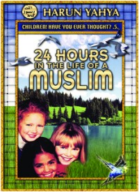 24 Hours in the Life of a Muslim (E.H,E.A,E.P,E.M,E.T,E.B,E.G,E.U,E.K,E.I,E.E,E.S)
