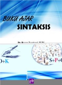 BUKU AJAR SINTAKSIS (E.H,E.A,E.P,E.M,E.T,E.B,E.G,E.U,E.K,E.I,E.E,E.S)