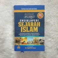 Ensiklopedi Sejarah Islam (1.S, 2.S 1.T, 2.T, 3.T, 4.T, 5.T, 6.T, 1.U, 2.U, 1.E, 2.E)