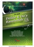 24 Jam Dzikir dan Doa Rasulullah Berdasarkan Al-Qur’an dan Al-Hadits (E.H,E.A,E.P,E.M,E.T,E.B,E.G,E.U,E.K,E.I,E.E,E.S)