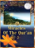MIRACLES OF THE QUR'AN (E.H,E.A,E.P,E.M,E.T,E.B,E.G,E.U,E.K,E.I,E.E,E.S)