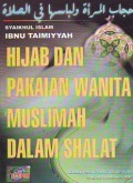Hijabul Mar'ah Wa Libasuha fi As-Shalah (Hijab dan Pakaian Wanita Muslimah dalam Shalat) (E.H,E.A,E.P,E.M,E.T,E.B,E.G,E.U,E.K,E.I,E.E,E.S)