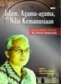 Islam, Agama-agama, dan Nilai Kemanusiaan: FESTSCHRIFT UNTUK M.AMIN ABDULLAH (E.H,E.A,E.P,E.M,E.T,E.B,E.G,E.U,E.K,E.I,E.E,E.S)