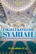 Fikih ekonomi syariah : Prinsip dan implementasinya pada sektor keuangan Syariah