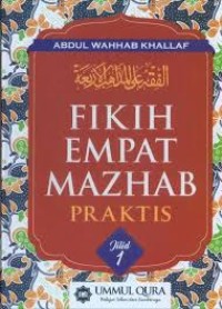 Fikih Empat Mazhab Praktis Jilid 1 (1.S, 2.S, 3.S, 1.T, 2.T, 3.T, 4.T, 5.T, 6.T, 1.U, 2.U, 3.U, 1.E, 2.E, 3.E)