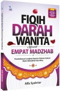 Fiqih Darah Wanita Menurut Empat Mazhab (1.S)