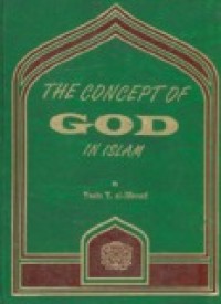 Allah: The Concept of God in Islam (E.H,E.A,E.P,E.M,E.T,E.B,E.G,E.U,E.K,E.I,E.E,E.S)