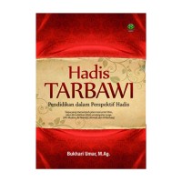 Hadis Tarbawi: Pendidikan Dalam Perspektif Hadis