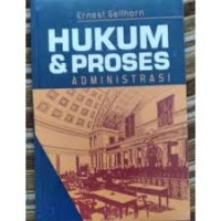 Hukum dan Proses Administrasi