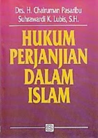 Hukum perjanjian dalam islam / Chairuman Pasaribu dan Suhrawardi K. lubis
