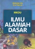 Ilmu Alamiah Dasar (1.S, 2.S, 1.T, 2.T, 3.T, 4.T, 5.T, 6.T, 1.U, 2.U, 1.E, 2.E)