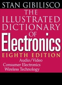 The Illustrated Dictionary of Electronics (E.H,E.A,E.P,E.M,E.T,E.B,E.G,E.U,E.K,E.I,E.E,E.S)