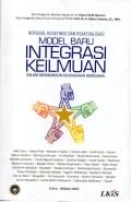 Reposisi, Redefinisi, Dan Reaktualisasi Model Baru Integrasi Keilmuan Dalam Membangun Kedewasaan Beragama (S.U)